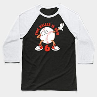 Happy 6Th Birthday 6 Year Old Baseball 6Th Birthday Baseball T-Shirt